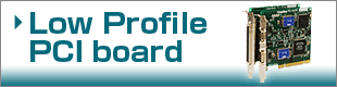 Low Profile PCI board